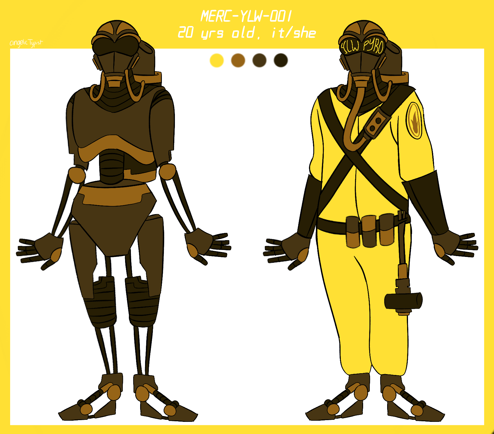 A reference sheet of MERC-YLW-001. The text on the top-center reads 'MERC-YLW-001, 20 yrs old, it/she. On the right is it wearing its typical work uniform; A yellow flame retardant jumpsuit, its copper-colored Pyrobotics Pack, gloves, a crossing harness that holds the controls of its mask's functions, and a belt that holds its canisters and Homewrecker. On the left is it without its work uniform; Showcasing the robotic endoskeleton underneath. Most notably, her gas mask is a part of her anatomy, with an LED screen replacing eyes, and wires/tubes connecting her head to her Pyrobotics Pack.